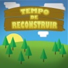 Tempo de Reconstruir