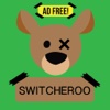 Switcheroo - Ad Free