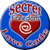 Secret Love Code Freedom