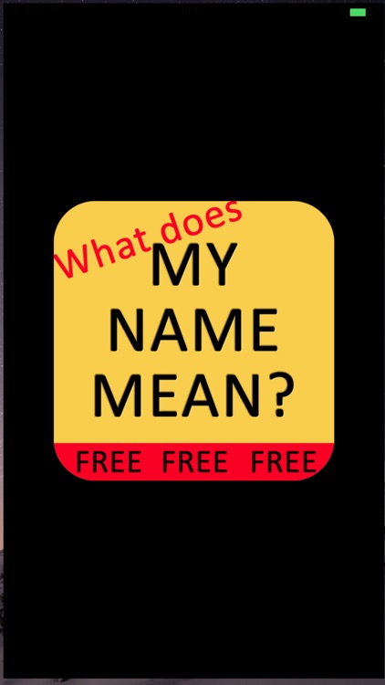 What does MY NAME MEAN?