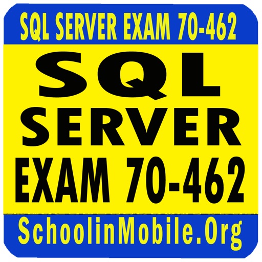 SQL Server Exam 70-462 Prep