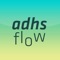 ADHD Flow helps you observe and evaluate your ADHD-symptoms