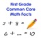 First Grade Common Core Math Facts