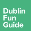 Dublin Fun Guide