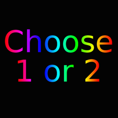 Activities of Choose 1 or 2