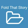Fold That Story