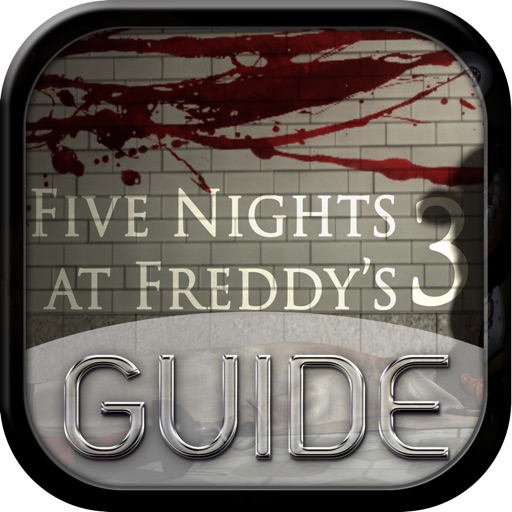 Guide for Five Nights at Freddy's 3 Edition !!