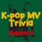 K-pop MV Trivia - Rappers