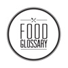 Food Glossary