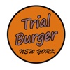 Trial Burger