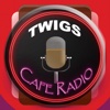 Twigs Cafe Radio