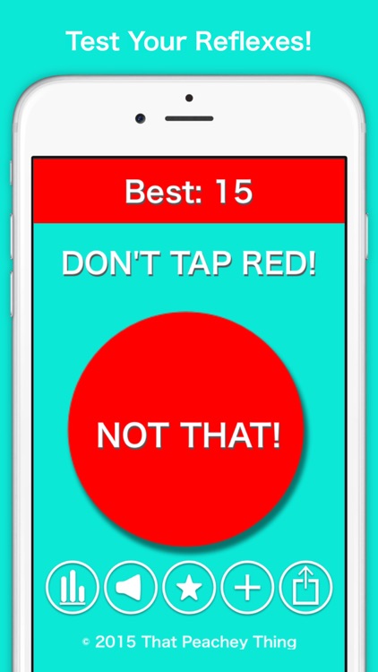 Don't Tap That Red Button!