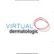 Dermatology made easy with Virtual Dermatologic