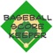 Easily keep track of your child's baseball/softball scores
