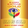Radio Raftaar Gold