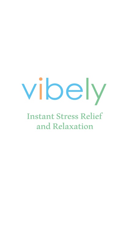 Vibely - Instant Stress Relief and Relaxation screenshot-4