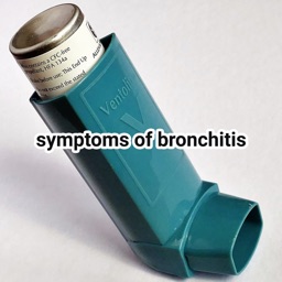 Symptoms of bronchitis