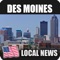 Read the latest news from Des Moines, Iowa, USA