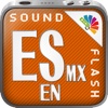 SoundFlash Spanish (Mexican)/ English playlists maker. Make your own playlists and learn new languages with the SoundFlash Series!!