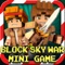 Block Sky War (Luck of the Draw) : Mini Game With Worldwide Multiplayer