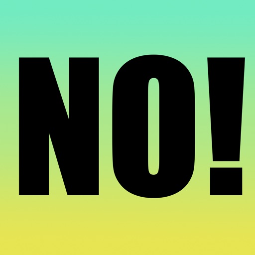 NO! Buttons - For the internet meme "NO! GOD! PLEASE NO!" iOS App