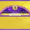 Divine Divinity Kingdom Life Worship Assembly