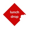 Lunch Drop