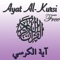 The Throne Verse (آية الكرسي) or Ayatul Kursi, is the 255th verse of the second Surah Al-Baqara