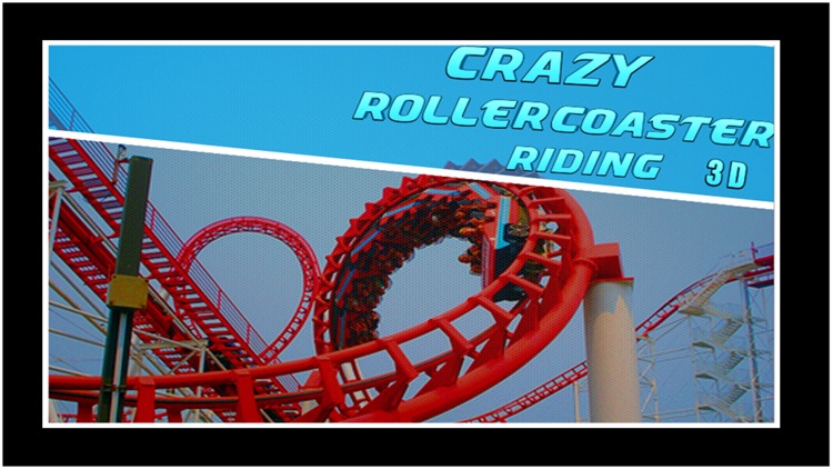 Crazy Roller Coaster Riding 3d