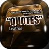 Daily Quotes Inspirational Maker “ Leather ” Fashion Wallpaper Themes Pro