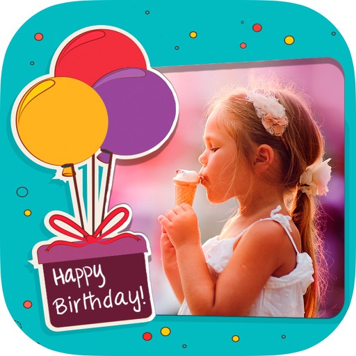 Happy Birthday photo frames – create birthday greeting cards & collages and edit your images iOS App