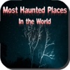 Most Haunted Places