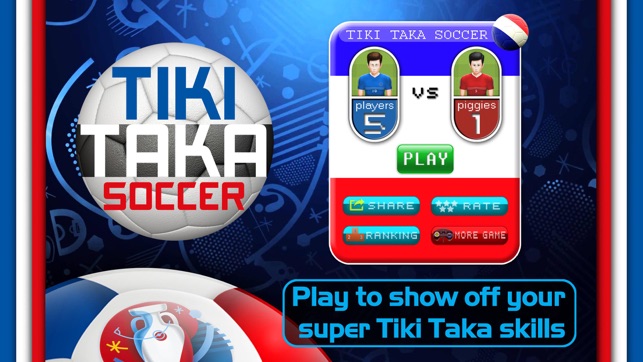 Tiki Taka Soccer - Euro 2016 Edition