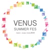 VENUS SUMMER FES