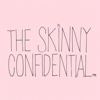 The Skinny Confidential