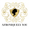 Afroniquely You