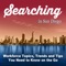 This is the most convenient way to access Searching in San Diego, the official podcast of the San Diego Metro Career Center