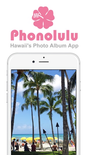 Phonolulu - Hawaii’s Photo Album App