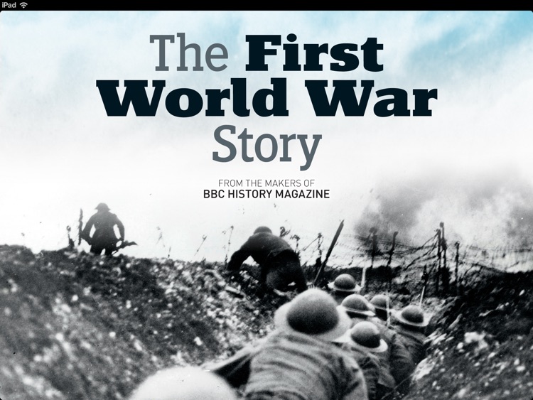 The First World War Story - BBC History Magazine