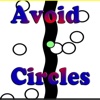 Avoid The Circles and Be Safe