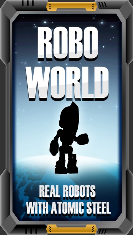 Robo World - Real Robots with Atomic Steel