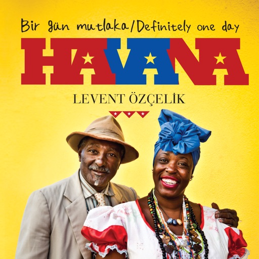 Definitely one day, Havana