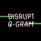 Disrupt O-Gram