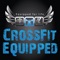 Download our CrossFit Equipped Gym App