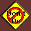 DONT DO