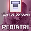 Tüm TUS Soruları - Pediatri