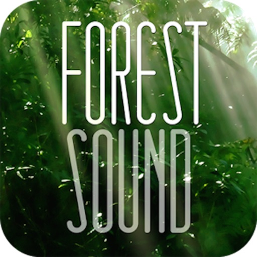 Forest Sound for Sleep and Meditation iOS App
