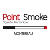 Point Smoke Montereau