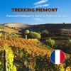 TREKKING PIEMONT Parcours collinaires dans le Piémont du sud