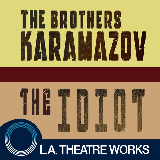 The Brothers Karamazov • The Idiot (Fyodor Dostoyevsky)